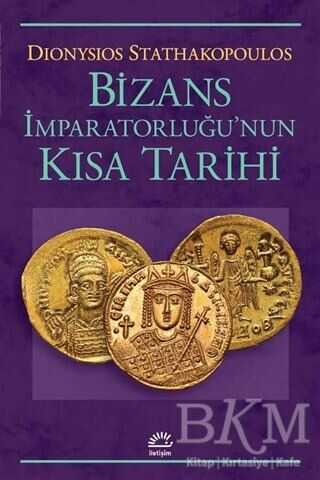Bizans İmparatorluğu`nun Kısa Tarihi