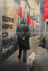 Bizans Kapısı Çin Büyüsü - Vacilando Kitap