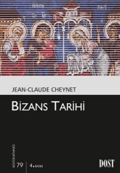 Bizans Tarihi - Dost Kitabevi Yayınları