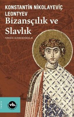 Bizansçılık ve Slavlık - 1