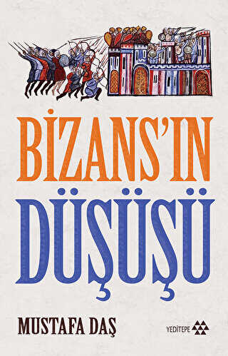 Bizans`ın Düşüşü