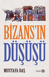 Bizans`ın Düşüşü - Yeditepe Yayınevi