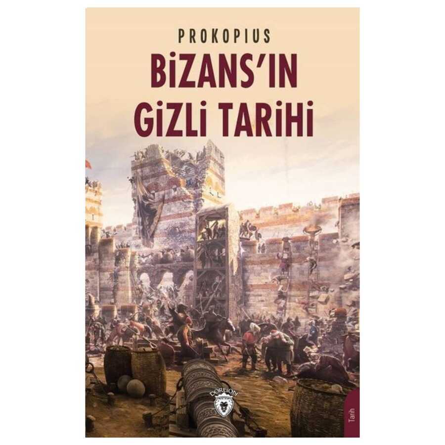 Bizans`ın Gizli Tarihi - 1