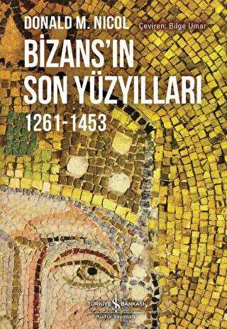 Bizans`ın Son Yüzyılları