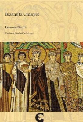 Bizans’ta Cinsiyet - 1