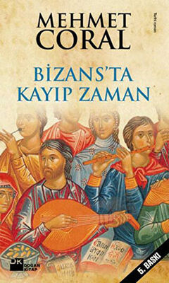 Bizans’ta Kayıp Zaman