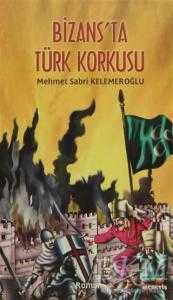 Bizans’ta Türk Korkusu - Meneviş Yayınları