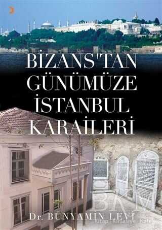 Bizans’tan Günümüze İstanbul Karaileri - Cinius Yayınları