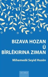 Bızava Hozan ü Birlekırına Zıman - J&J Yayınları
