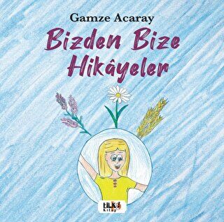 Bizden Bize Hikayeler - 1