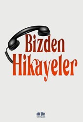 Bizden Hikayeler - Akıl Fikir Yayınları