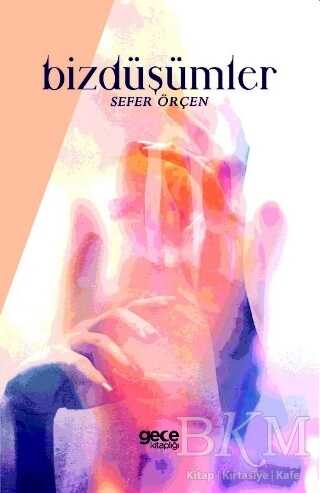 Bizdüşümler - Gece Kitaplığı