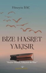 Bize Hasret Yakışır - Baraka Kitap