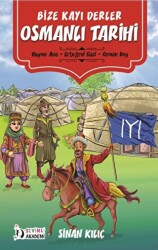 Bize Kayı Derler Osmanlı Tarihi - Sevimli Akademi