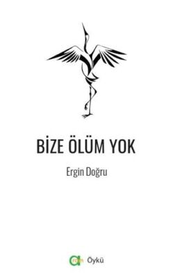 Bize Ölüm Yok - 1