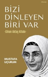 Bizi Dinleyen Biri Var - Çıra Yayınları