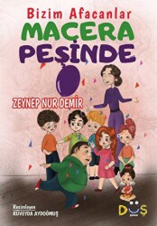Bizim Afacanlar Macera Peşinde - Düş Kurguları Çocuk