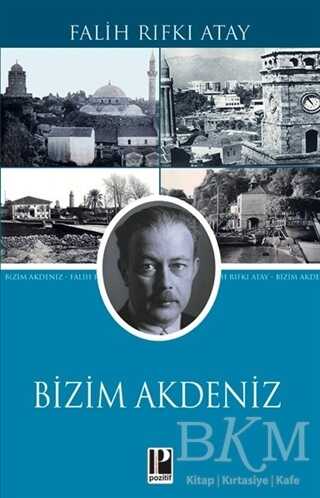 Bizim Akdeniz - Pozitif Yayınları