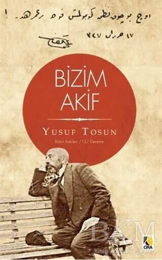 Bizim Akif - Çıra Yayınları