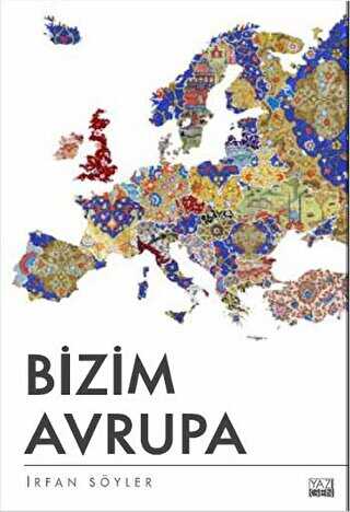 Bizim Avrupa - Yazıgen Yayınevi