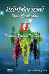 Bizim Bağın Üzümü - MCK Yayınları