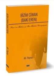 Bizim Ciwan Baki Eren - J&J Yayınları