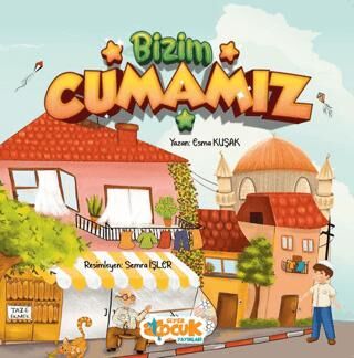 Bizim Cumamız - 1