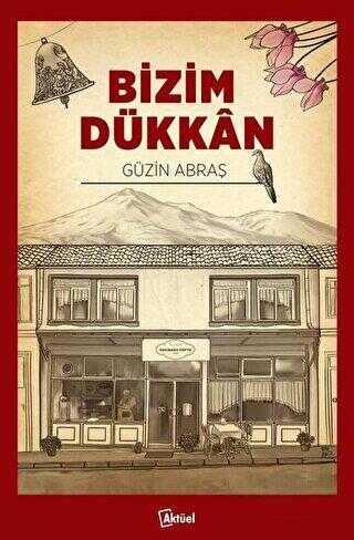 Bizim Dükkan - Alfa Aktüel Yayınları