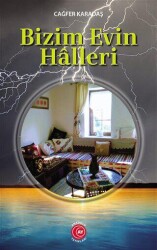 Bizim Evin Halleri - Anadolu Ay Yayınları