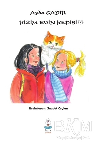 Bizim Evin Kedisi - Luna Yayınları