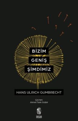 Bizim Geniş Şimdimiz - 1