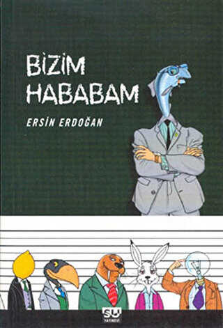 Bizim Hababam - Su Yayınevi