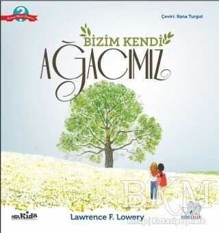 Bizim Kendi Ağacımız - Nobel Çocuk