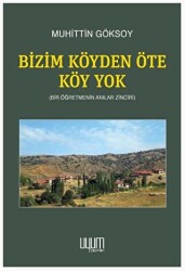 Bizim Köyden Öte Köy Yok - Uyum Yayınları