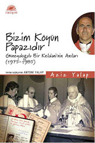 Bizim Köyün Papazıdır - İletişim Yayınevi