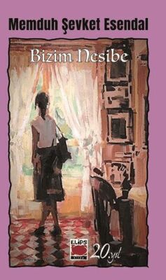 Bizim Nesibe - 1