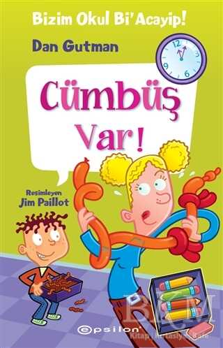 Bizim Okul Bi` Acayip - Cümbüş Var! - Epsilon Yayınevi