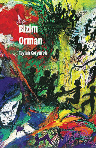 Bizim Orman - Sıfırdan Yayınları