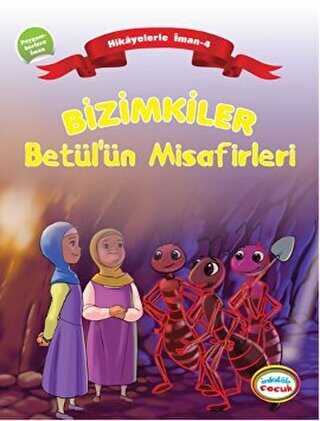 Bizimkiler Betül’ün Misafirleri - İnkılab Yayınları