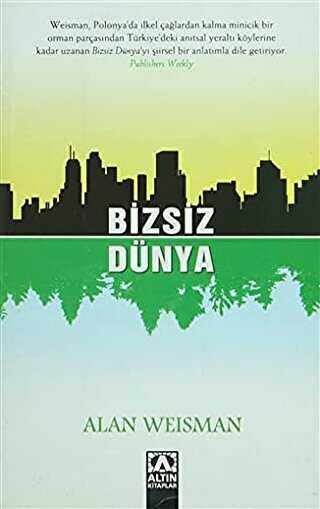 Bizsiz Dünya - Altın Kitaplar
