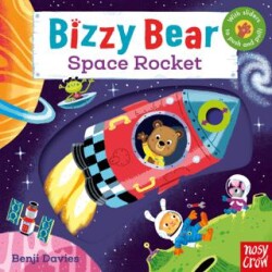 Bizzy Bear - Space Rocket - Nosy Crow