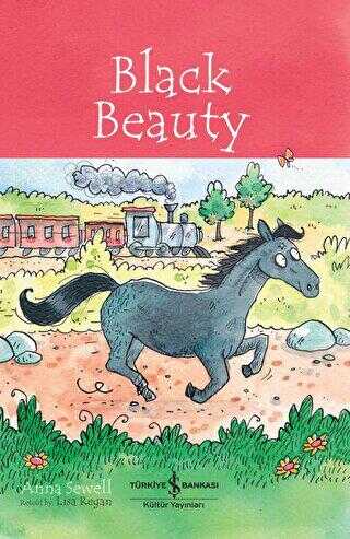 Black Beauty - Children’s Classic - İş Bankası Kültür Yayınları