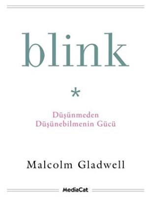 Blink - Düşünmeden Düşünebilmenin Gücü - 1