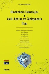 Blockchain Teknolojisi & Akıllı Kod`un ve Sözleşmenin İfası - Seçkin Yayıncılık