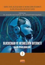Blockchain ve Nesnelerin İnterneti - Alan Uygulamaları-2 - Nobel Bilimsel Eserler