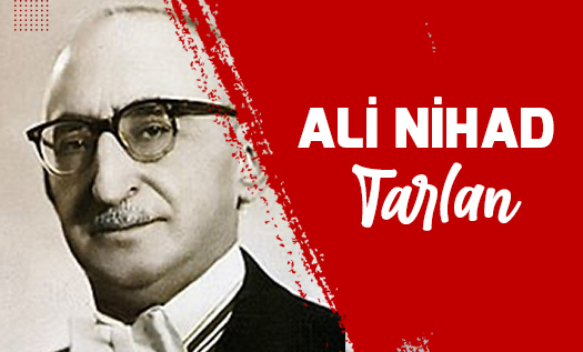 Ali Nihad Tarlan Kimdir?
