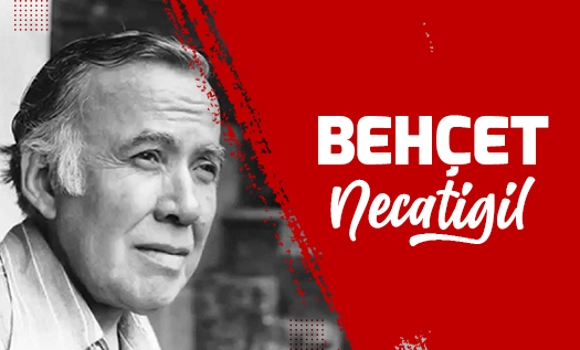Behçet Necatigil Kimdir?