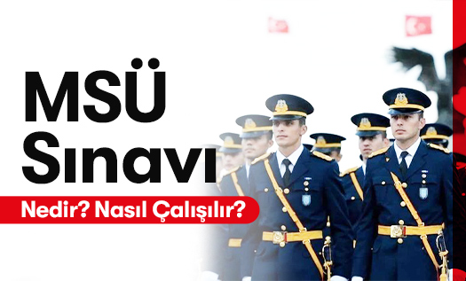 MSÜ Sınavı Nedir? MSÜ'ye Nasıl Çalışılır?
