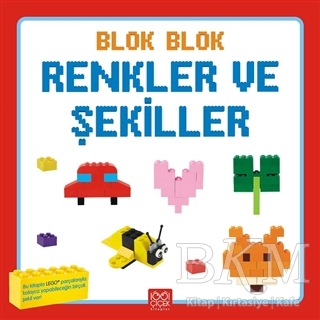 Blok Blok Renkler ve Şekiller - 1001 Çiçek Kitaplar