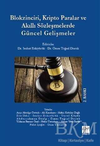 Blokzinciri, Kripto Paralar ve Akıllı Sözleşmelerde Güncel Gelişmeler - 1